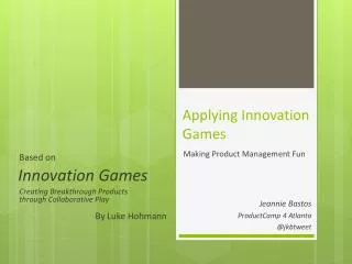 Applying Innovation Games