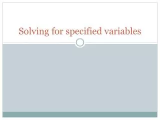Solving for specified variables