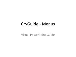 CryGuide - Menus