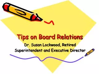 Tips on Board Relations