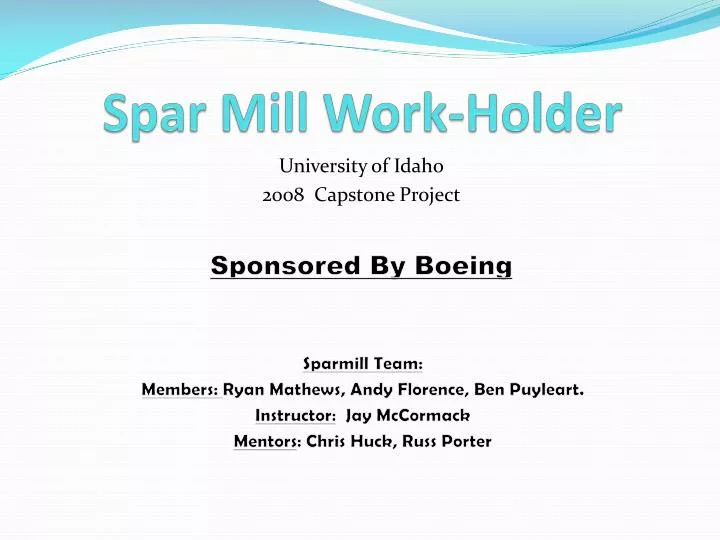 spar mill work holder