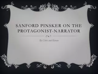 Sanford pinsker on the protagonist-narrator