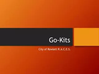 Go-Kits