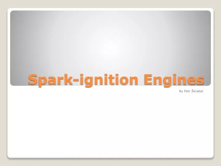 spark ignition engines