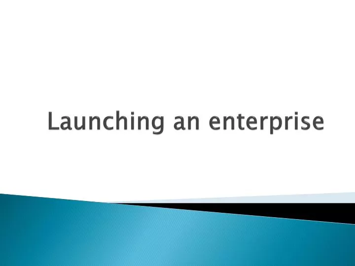 launching an enterprise