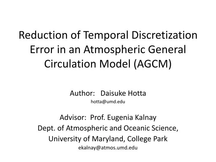 reduction of temporal discretization error in an atmospheric general circulation model agcm