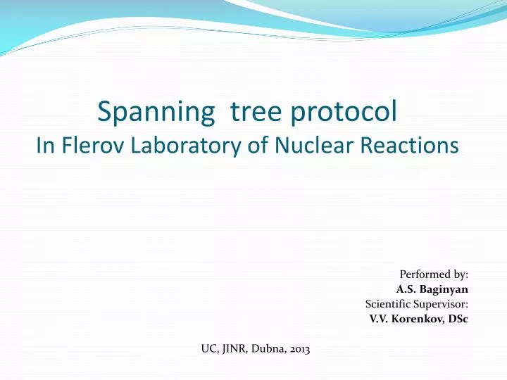 spanning tree protocol in flerov laboratory of nuclear reaction s