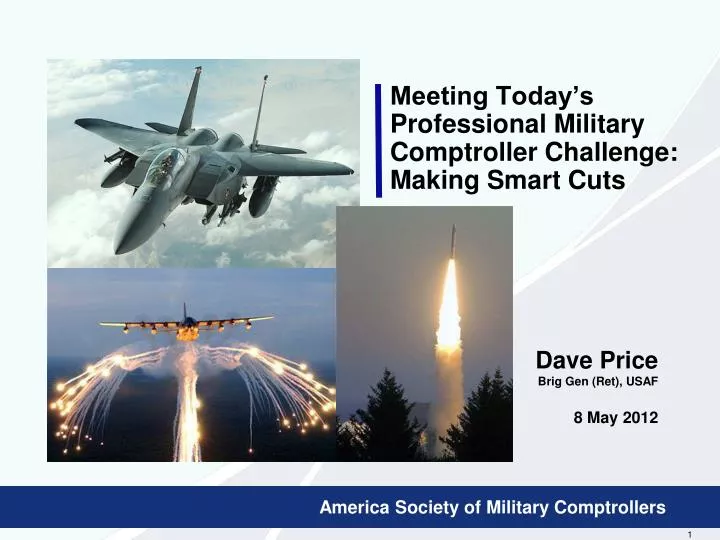 meeting today s professional military comptroller challenge making smart cuts