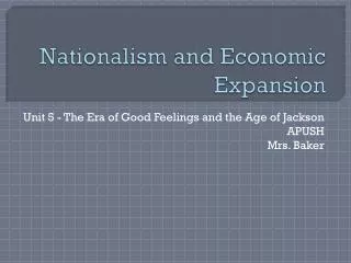 Nationalism and Economic Expansion