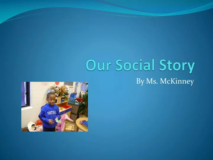 our social story