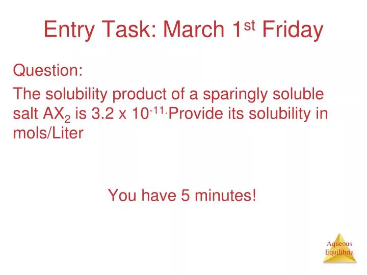 entry task march 1 st friday