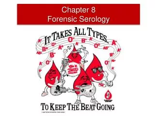 Chapter 8 Forensic Serology