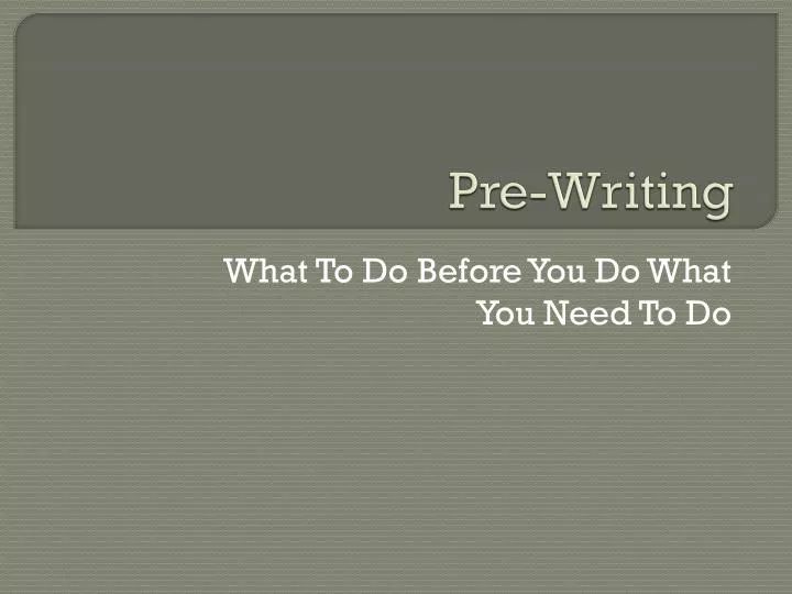 pre writing