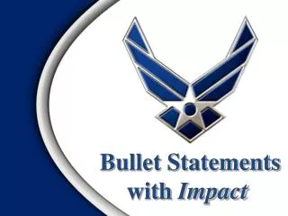 Bullet Statements with Impact