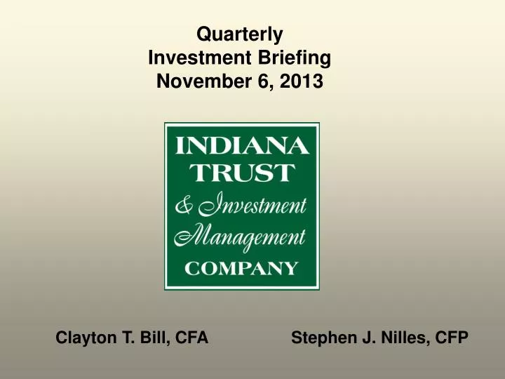 quarterly investment briefing november 6 2013