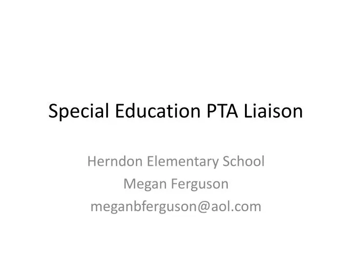 PPT - Special Education PTA Liaison PowerPoint Presentation, free ...