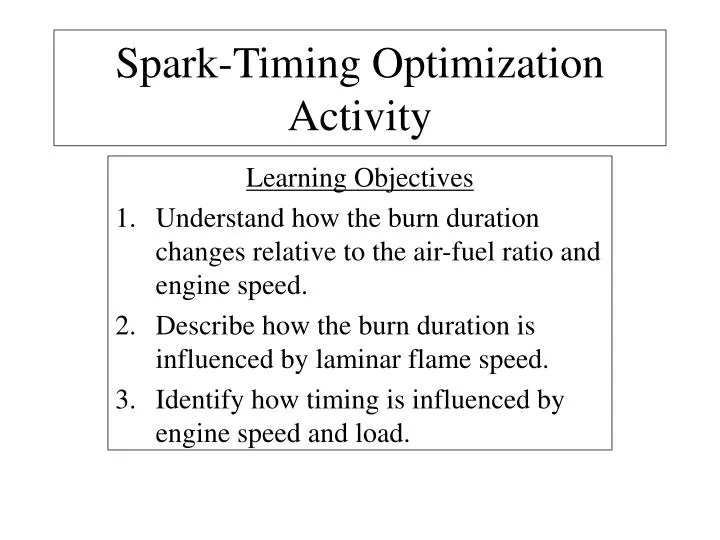 spark timing optimization activity