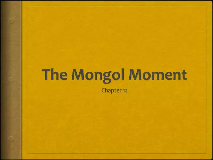 the mongol moment