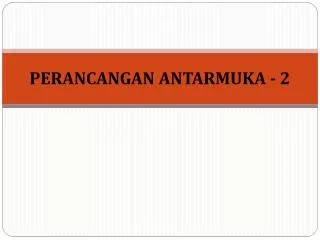 perancangan antarmuka 2