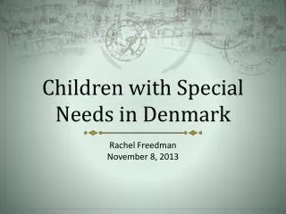 Children with Special Needs in Denmark