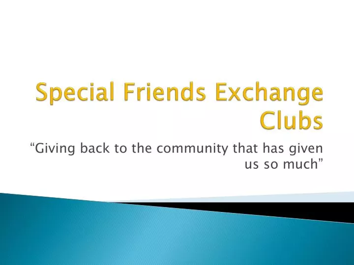 special friends exchange clubs