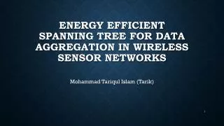 Energy Efficient Spanning Tree for Data Aggregation In Wireless SENSOR NETWORKS