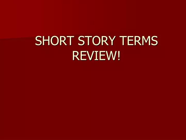short story terms review