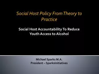 Social Host Policy From Theory to Practice