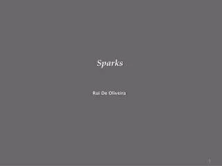 Sparks Rui De Oliveira