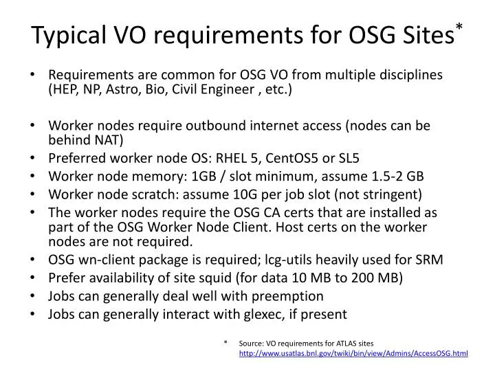 typical vo requirements for osg sites