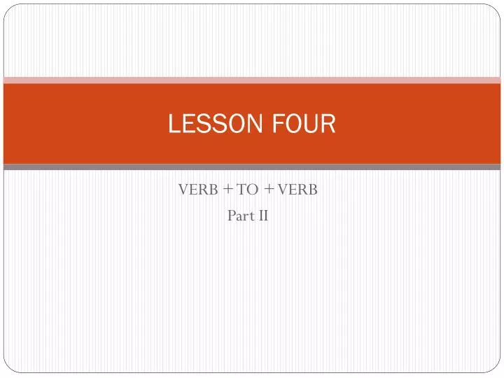 lesson four