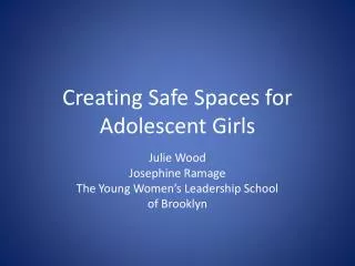 Creating Safe Spaces for Adolescent Girls