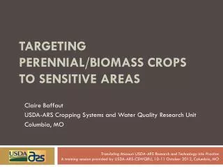 Targeting perennial/biomass crops to sensitive areas
