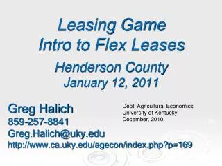 Leasing Game Intro to Flex Leases Henderson County January 12, 2011