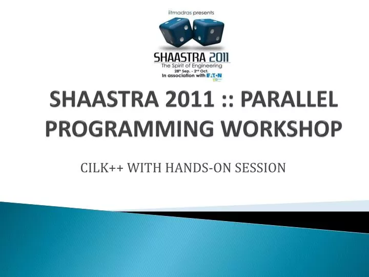 shaastra 2011 parallel programming workshop