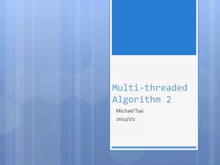 multi threaded algorithm 2