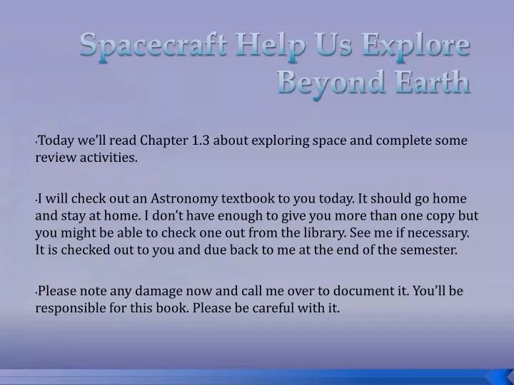 spacecraft help us explore beyond earth