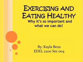 Exercising and Eating Healthy
