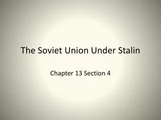 The Soviet Union Under Stalin