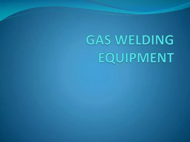 gas welding equipment