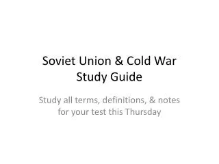 Soviet Union &amp; Cold War Study Guide