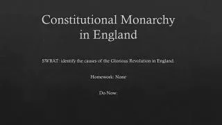 Constitutional Monarchy in England