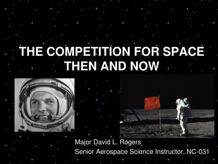 the competition for space then and now