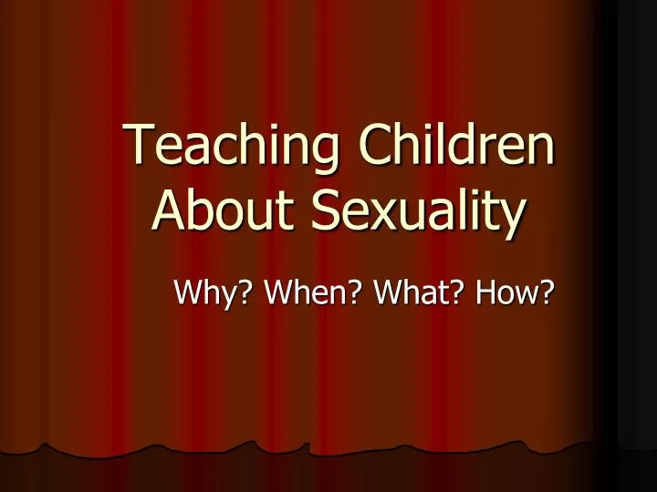 teaching children about sexuality