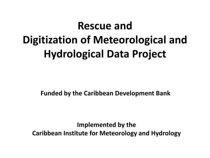 rescue and digitization of meteorological and hydrological data project