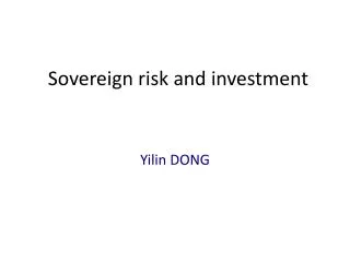 Sovereign risk and investment