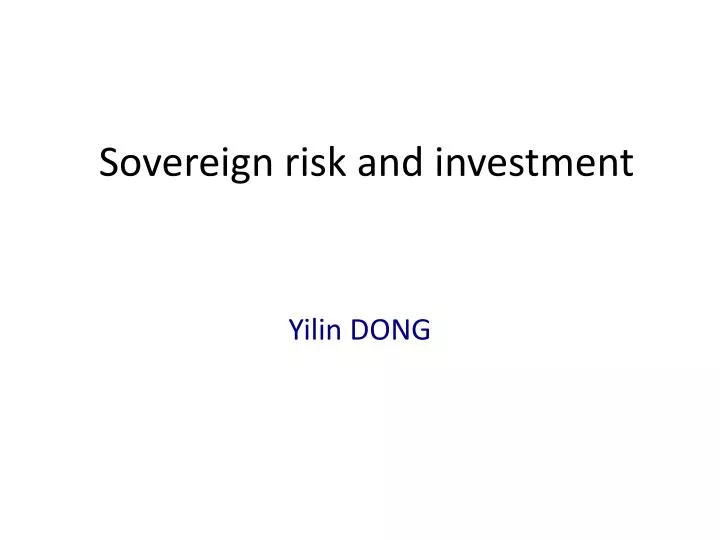 sovereign risk and investment