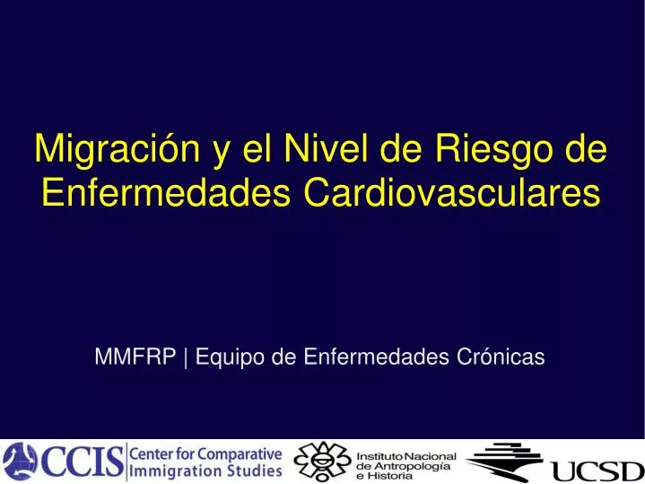 migraci n y el nivel de riesgo de enfermedades cardiovasculares