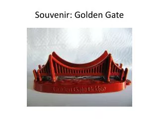Souvenir : Golden Gate