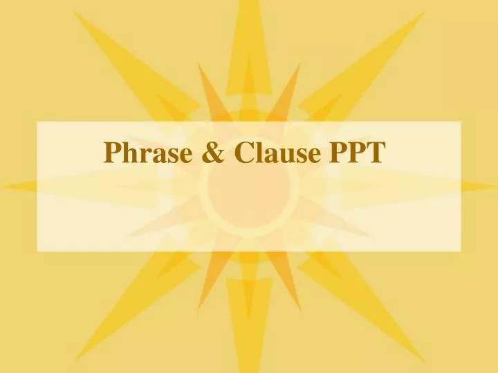 phrase clause ppt